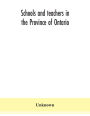 Schools and teachers in the Province of Ontario; Elementary Public and Separate Schools November 1940