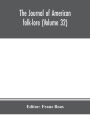 The journal of American folk-lore (Volume 32)
