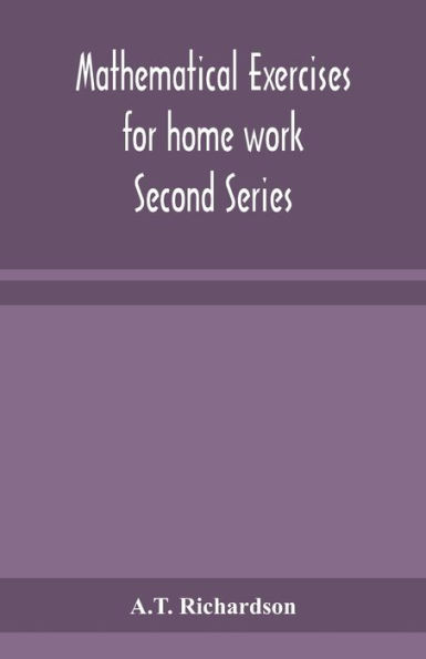 Mathematical exercises for home work Second Series