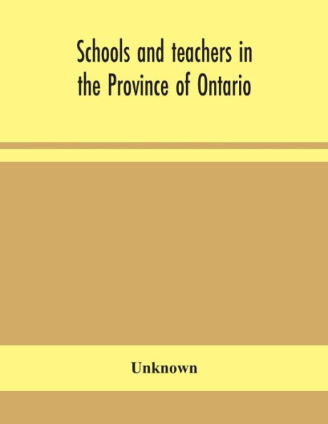 Schools and teachers the Province of Ontario; Elementary, Secondary, Vocational, Normal Model November 1932