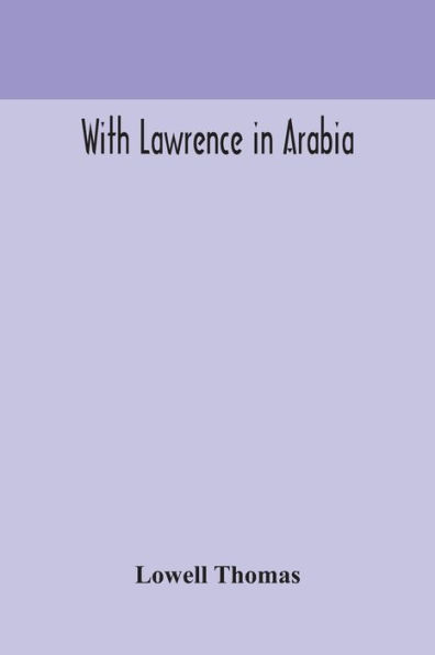 With Lawrence Arabia