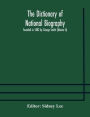 The dictionary of national biography: founded in 1882 by George Smith (Volume II)