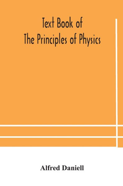 Text book of the principles physics