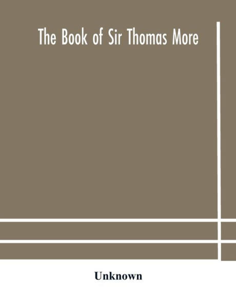 The book of Sir Thomas More