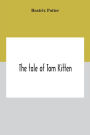 The Tale Of Tom Kitten