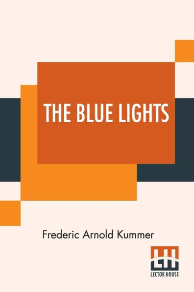 The Blue Lights: A Detective Story