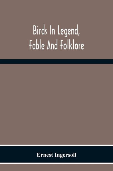 Birds Legend, Fable And Folklore
