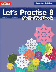 Title: Let's Practise: Maths Workbook Coursebook 8, Author: ExcelSoft Technologies Pvt. Ltd.