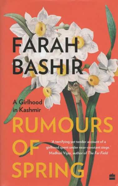 Rumours of Spring: A Girlhood Kashmir