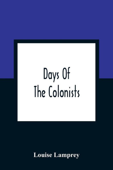 Days Of The Colonists