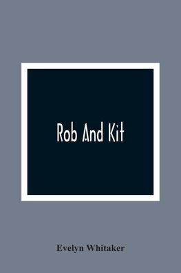 Rob And Kit