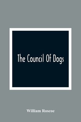 The Council Of Dogs