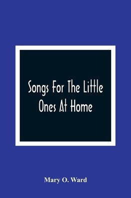 Songs For The Little Ones At Home
