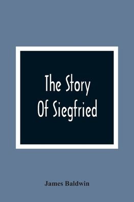 The Story Of Siegfried