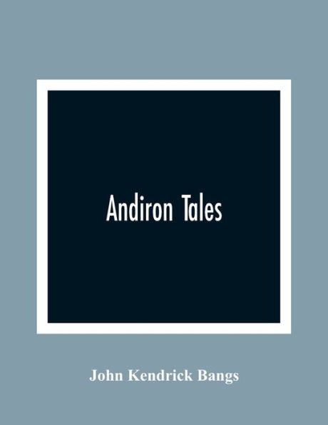 Andiron Tales