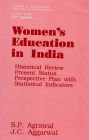 Women's Education in India: Historical Review, Present Status and Perspective Plan with Statistical Indicators and Index to Scholarly Writings in Indian Educational Journals since Independence (Concepts in Communication Informatics and Librarianship-13)