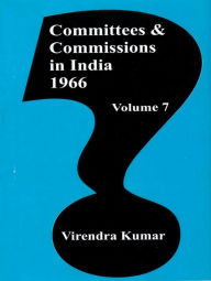 Title: Committies And Commissions In India 1947-73 (1966), Author: Virendra Kumar