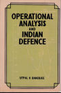 Operational Analysis and Indian Defence
