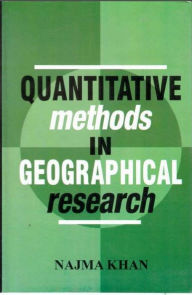 Title: Quantitative Methods in Geographical Research, Author: Najma Khan
