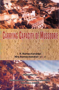 Title: Carrying Capacity of Mussoorie, Author: H. Ramachandran