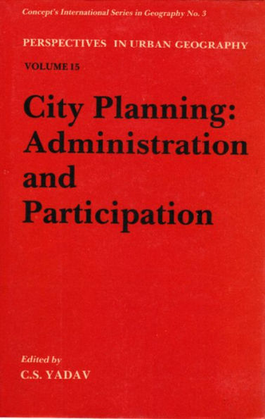 City Planning: Administration and Participation