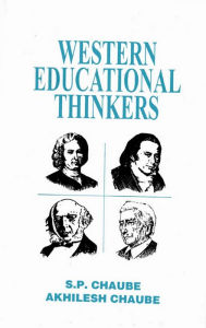 Title: Western Educational Thinkers, Author: S. P. Chaube