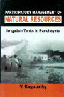 Participatory Management of Natural Resources: Irrigation Tanks in Panchayats