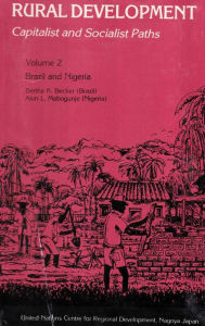 Title: Rural Development Capitalist And Socialist Paths (Brazil And Nigeria), Author: R. P. Misra