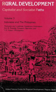 Title: Rural Development Capitalist And Socialist Paths (Indonesia And The Philippines), Author: R. P. Misra