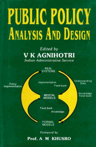 Title: Public Policy Analysis and Design, Author: Vivek K. Agnihotri