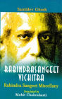 Rabindrasangeet Vichitra: Rabindra Sangeet Miscellany