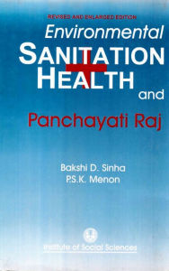 Title: Environmental Sanitation Health And Panchayati Raj, Author: Bakshi D. Sinha