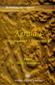 Title: Rethinking Development: Kerala's Development Experience, Author: M. A. Oommen