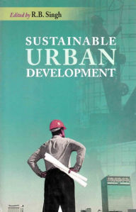 Title: Sustainable Urban Development, Author: R. B. Singh
