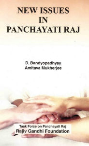 Title: New Issues in Panchayati Raj, Author: D. Bandyopadhyay