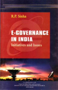 Title: E-Governance in India: Initiatives and Issues, Author: R. P. Sinha