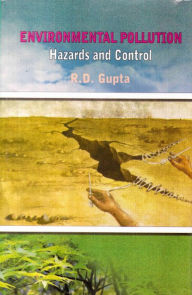 Title: Environmental Pollution: Hazards and Control, Author: R. D. Gupta