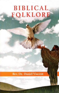 Title: Biblical Folklore, Author: Daniel Vincent