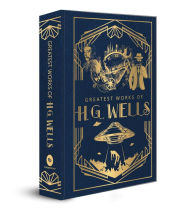 Title: Greatest Works of H.G. Wells (Deluxe Hardbound Edition), Author: H. G. Wells