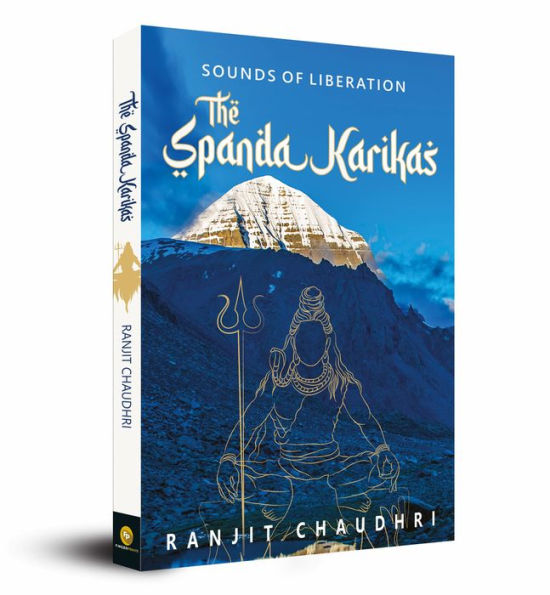 Sounds of Liberation: The Spanda Karikas