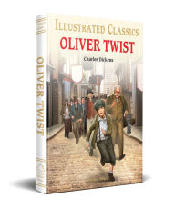 Title: Oliver Twist for Kids, Author: Charles Dickens