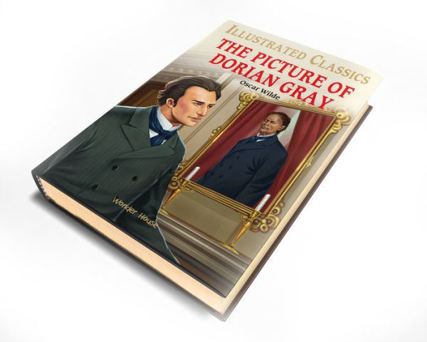 The Picture of Dorian Gray (for Kids): Abridged and Illustrated