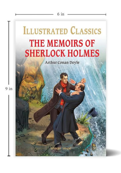 The Memoirs of Sherlock Holmes (for Kids): Abridged and Illustrated