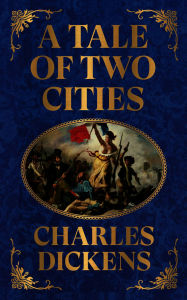 Title: A Tale of Two Cities, Author: Charles Dickens