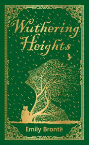 Title: Wuthering Heights (Deluxe Hardbound Edition), Author: Emily Brontë