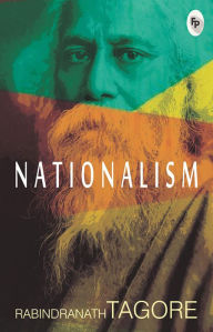 Title: Nationalism, Author: Rabindranath Tagore