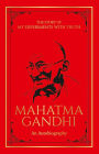The Story of My Experiments with Truth: An Autobiography: Deluxe Hardbound Edition