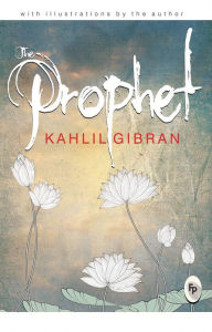 Title: The Prophet, Author: Kahlil Gibran