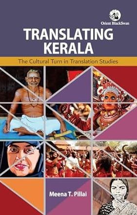 Translating Kerala: The Cultural Turn in Translation Studies