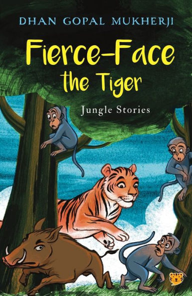 FIERCE-FACE THE TIGER JUNGLE STORIES